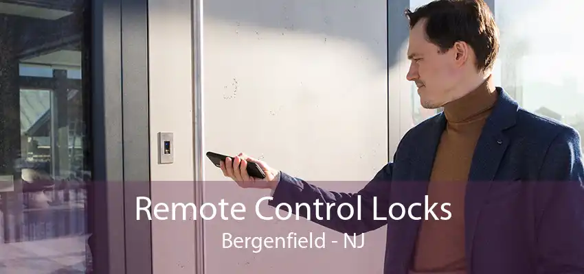 Remote Control Locks Bergenfield - NJ