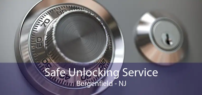 Safe Unlocking Service Bergenfield - NJ